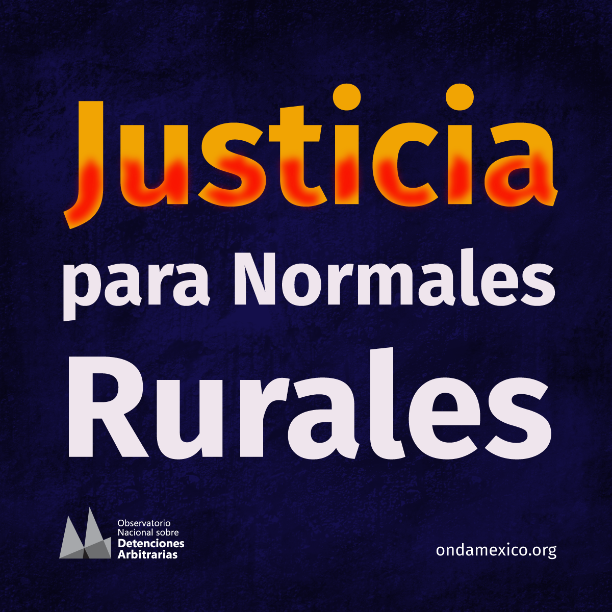 Justicia para las Normales Rurales